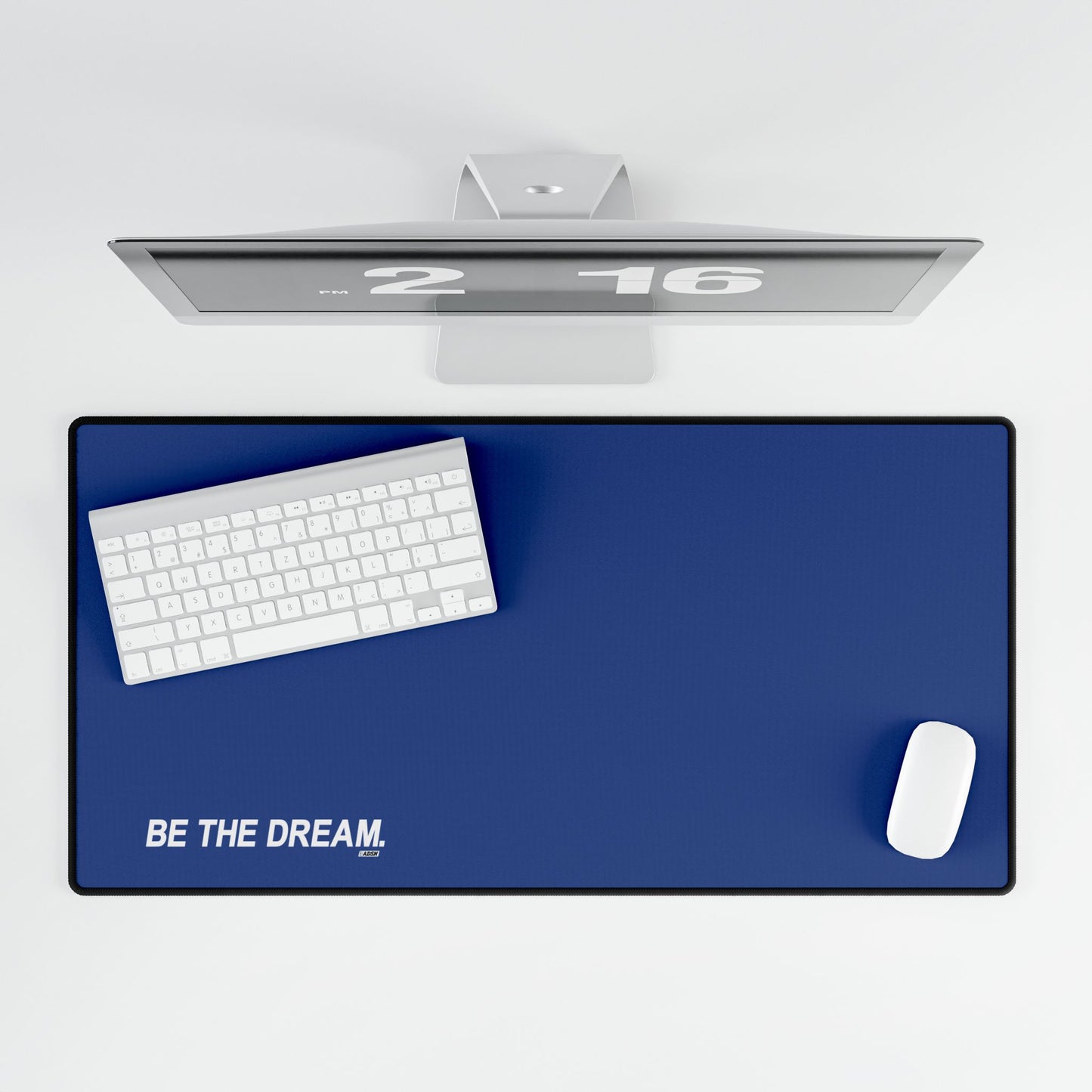 "Be The Dream" Desk Mats