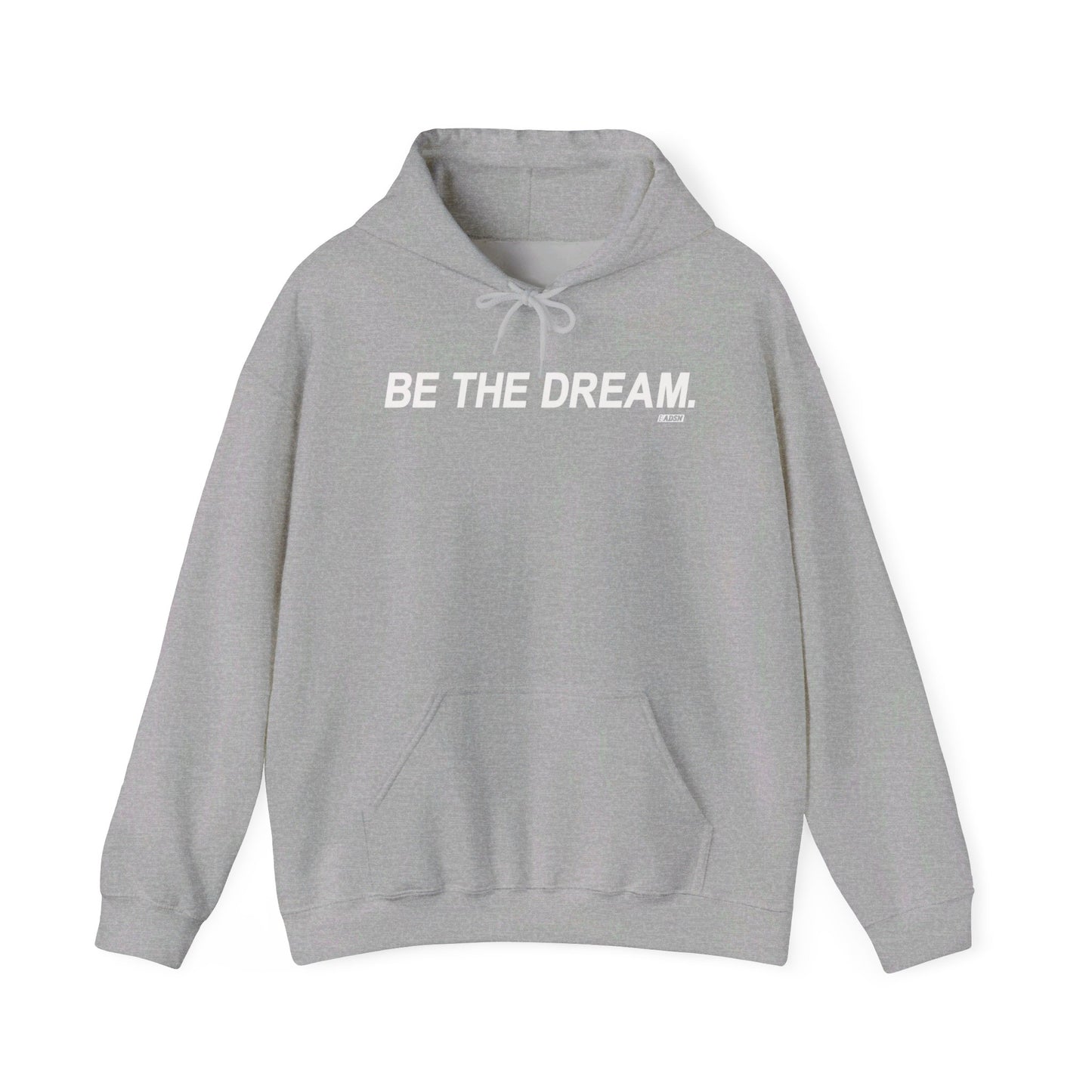 "Be The Dream" Unisex Heavy Blend™ Hooded Sweatshirt by ADSN