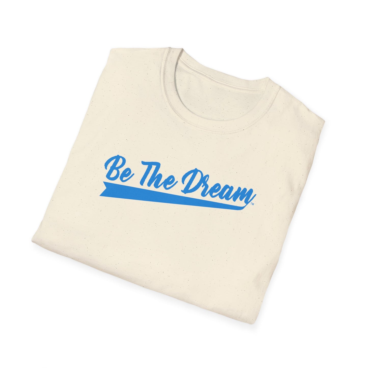 "Be The Dream" Signature Unisex Softstyle T-Shirt