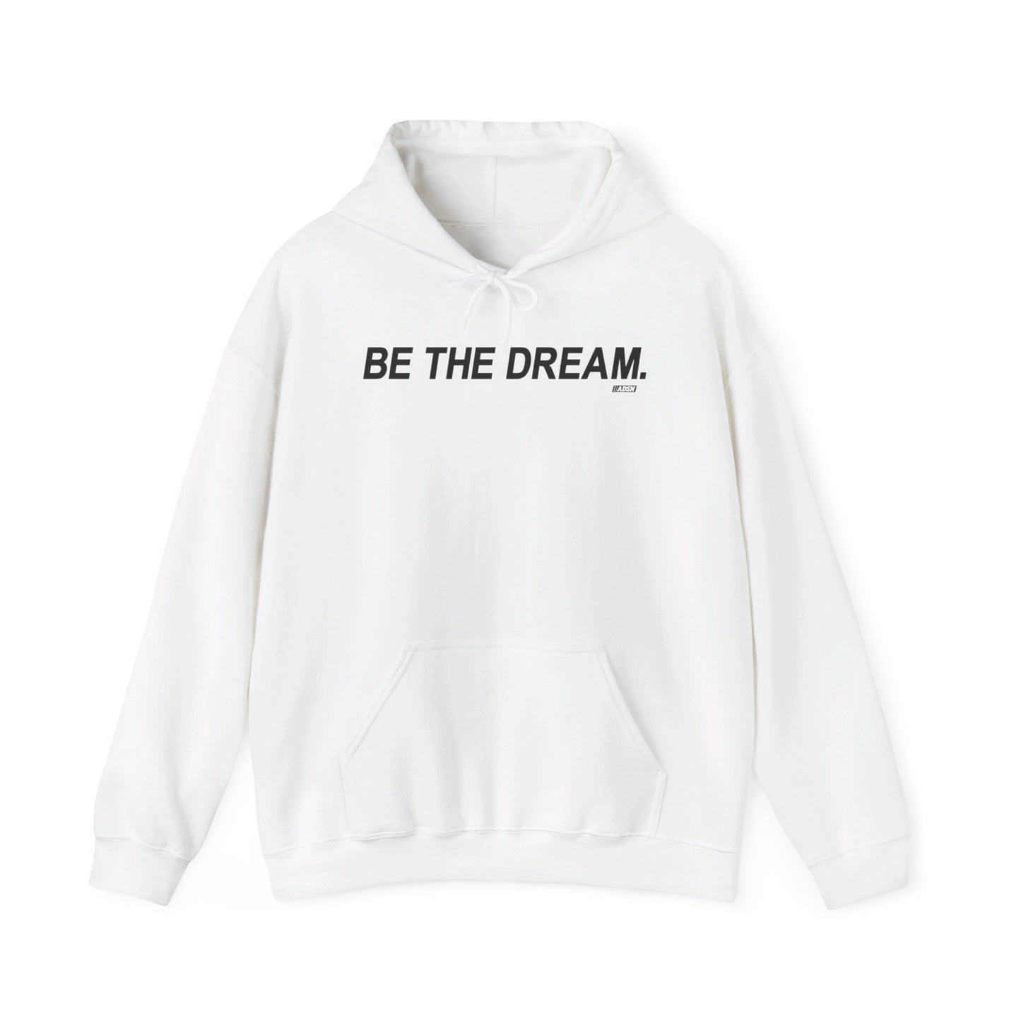 "Be The Dream" Unisex Heavy Blend™ Hooded Sweatshirt by ADSN