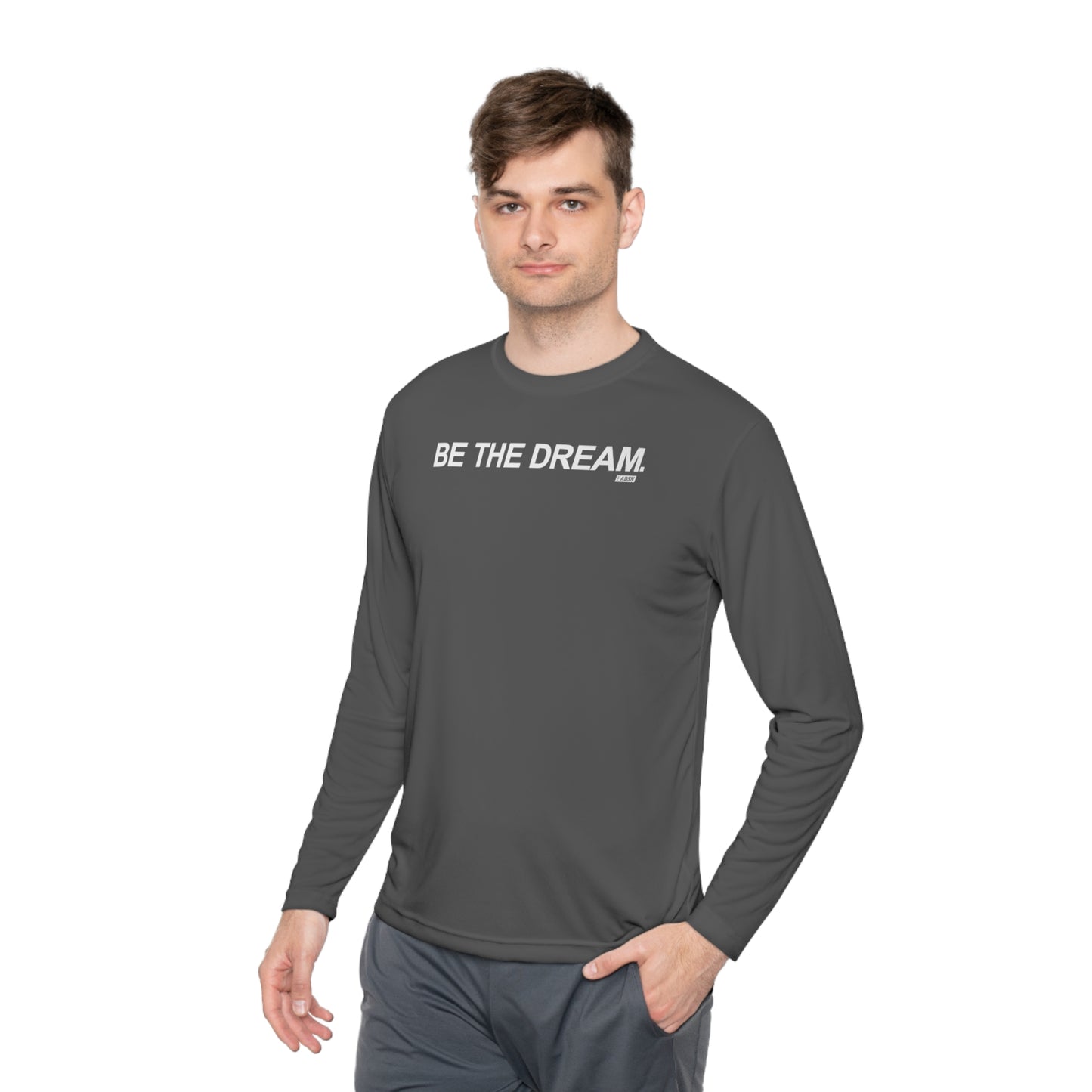 "Be The Dream" Mantra - Lightweight Long Sleeve Tee