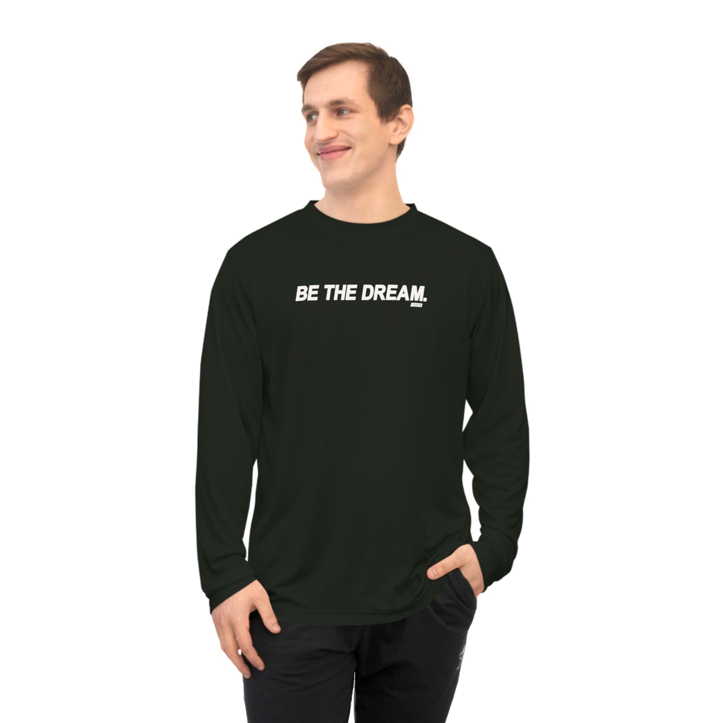 "Be The Dream" Men's Performance Long Sleeve Shirt