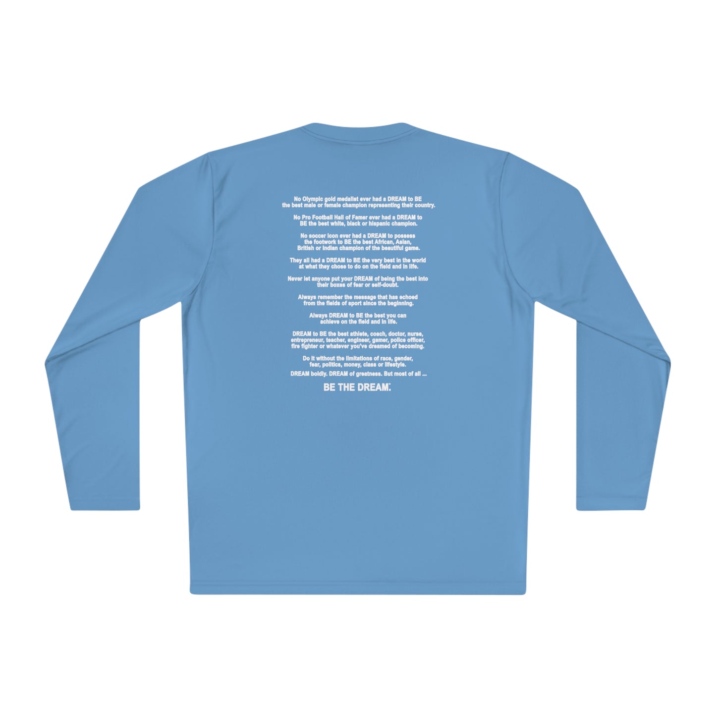 "Be The Dream" Mantra - Lightweight Long Sleeve Tee