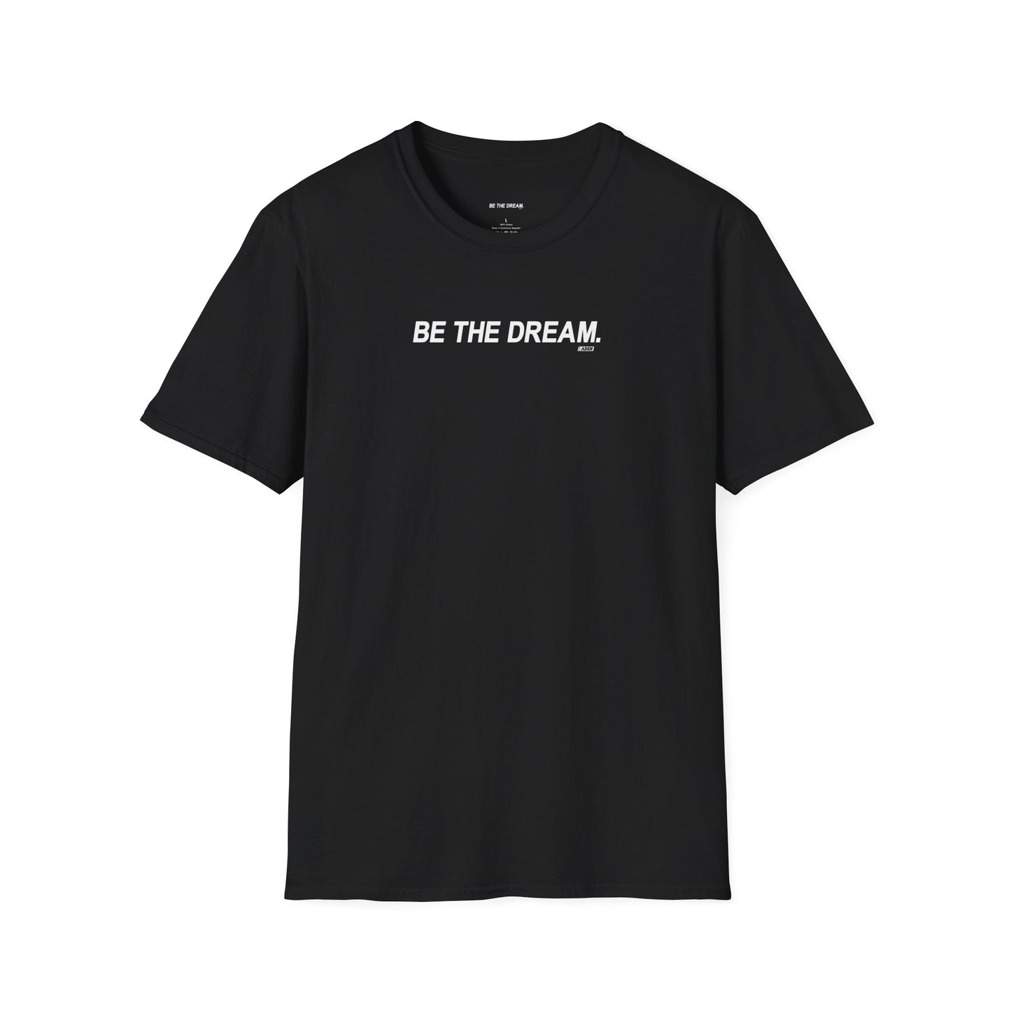"Be The Dream" Unisex Softstyle T-Shirt