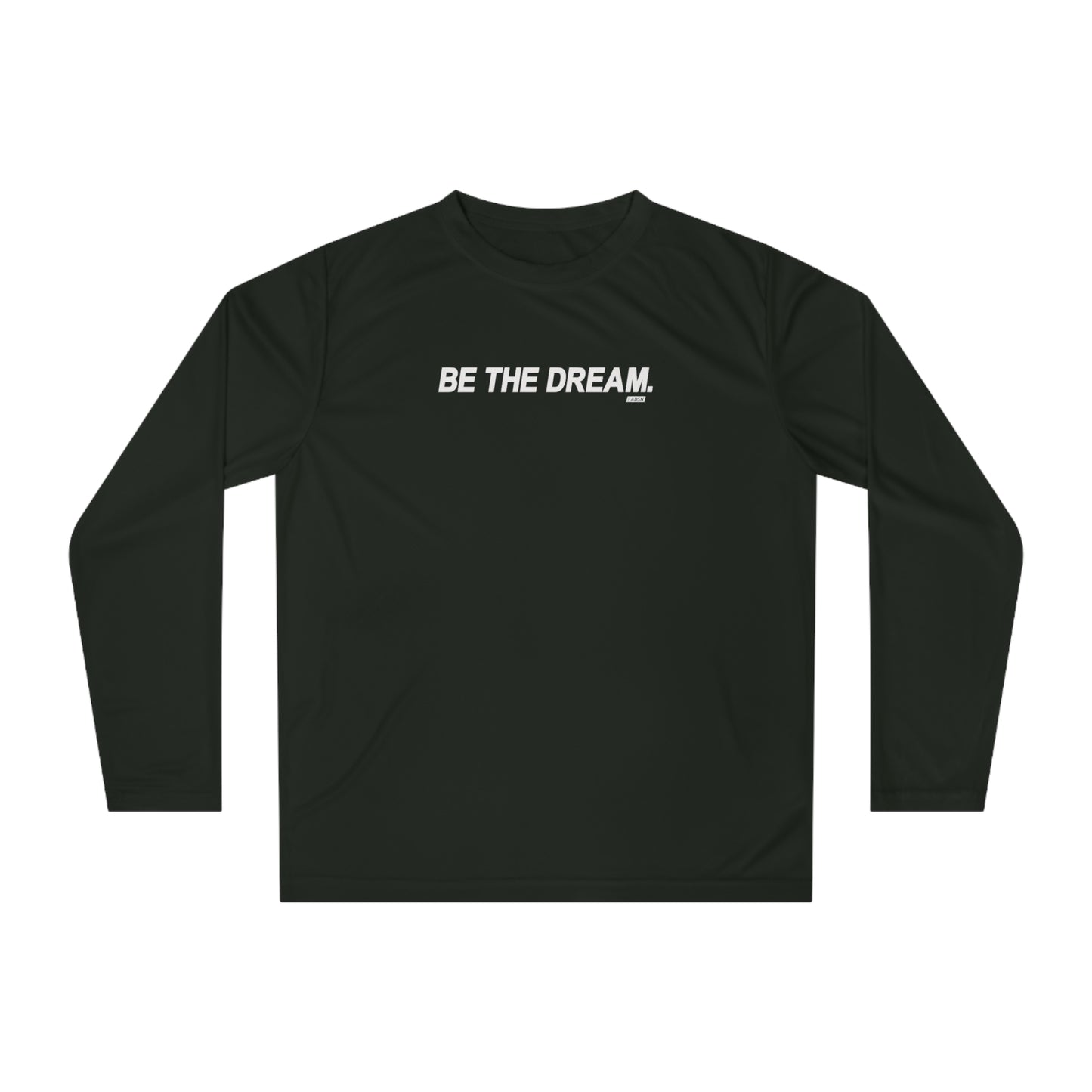 "Be The Dream" Women's Performance Long Sleeve Shirt