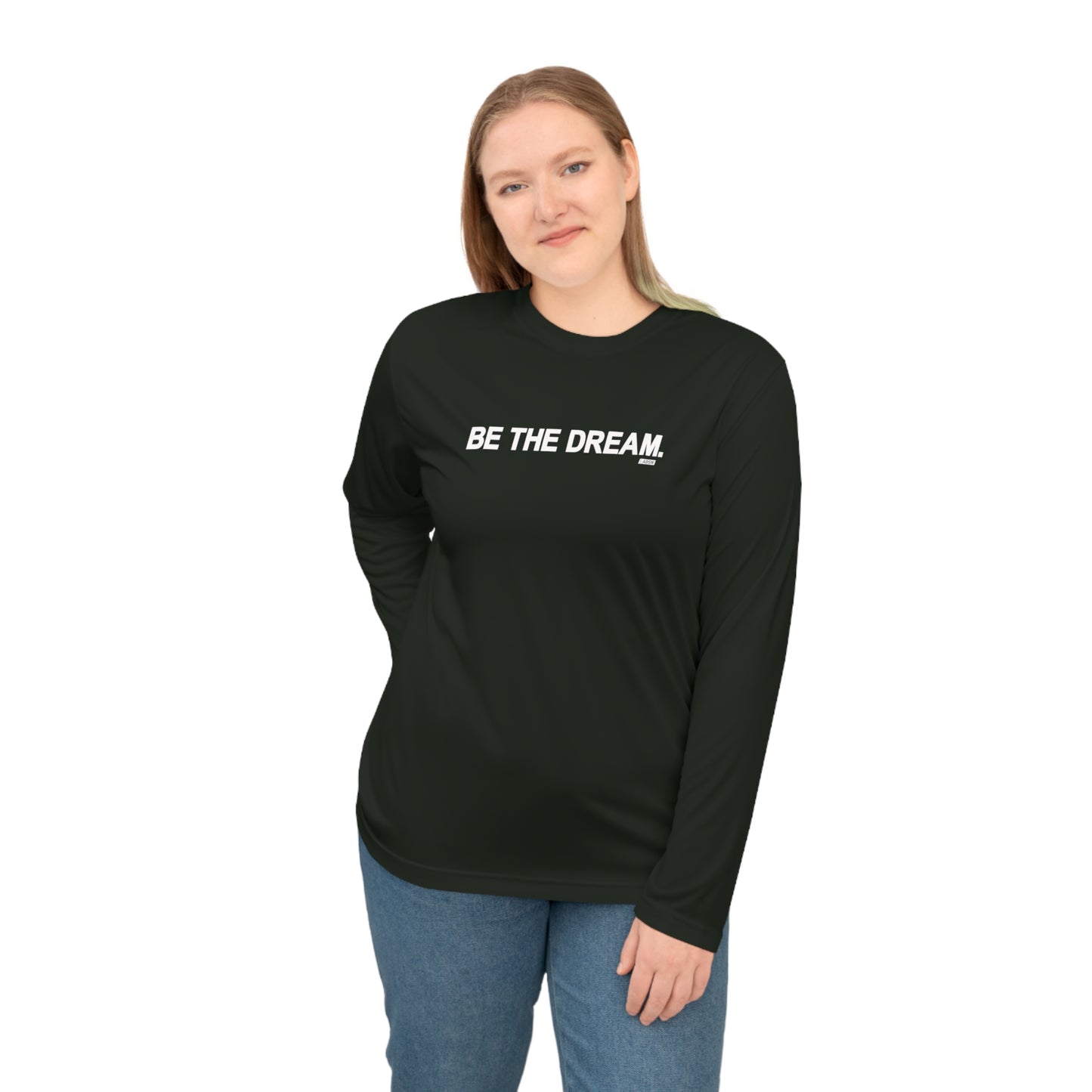 "Be The Dream" Women's Performance Long Sleeve Shirt