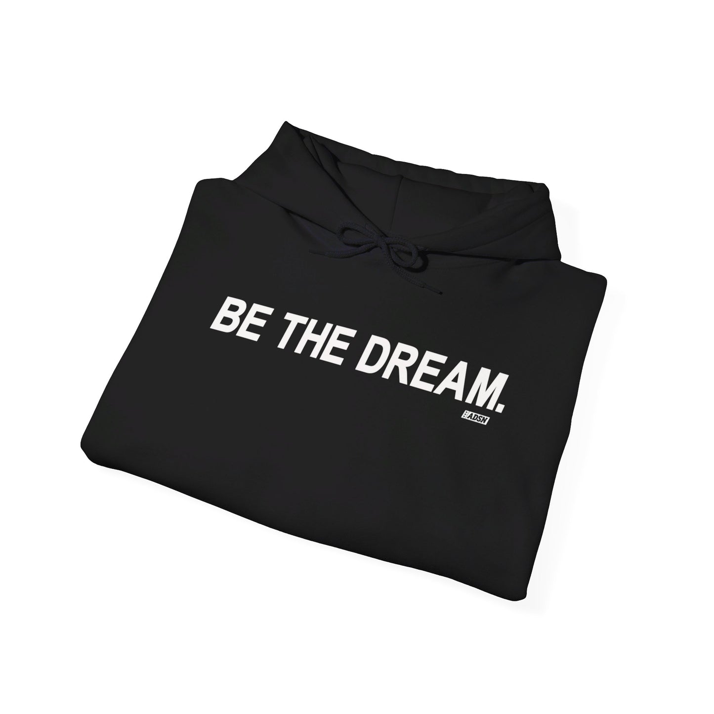 "Be The Dream" Unisex Heavy Blend™ Hooded Sweatshirt by ADSN