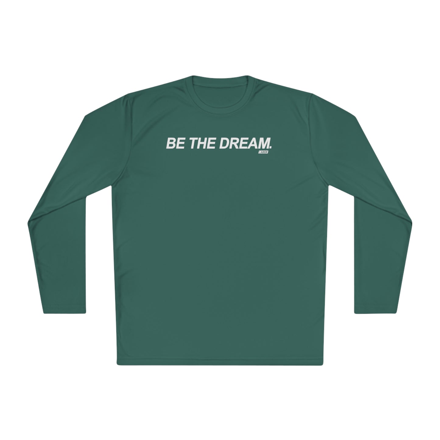 "Be The Dream" Mantra - Lightweight Long Sleeve Tee