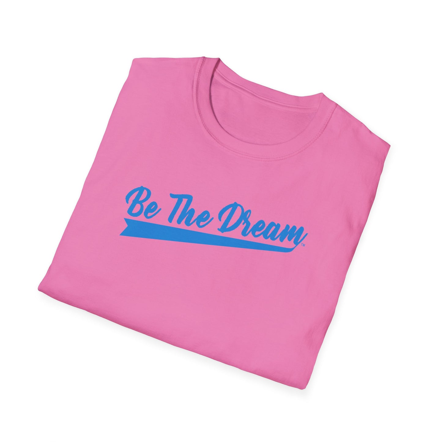 "Be The Dream" Signature Unisex Softstyle T-Shirt