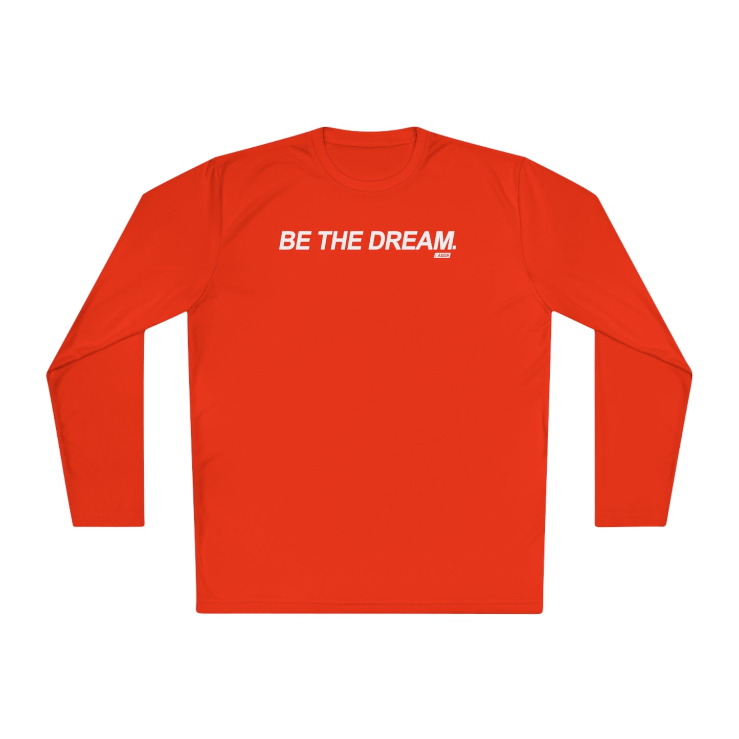 "Be The Dream" Mantra - Lightweight Long Sleeve Tee