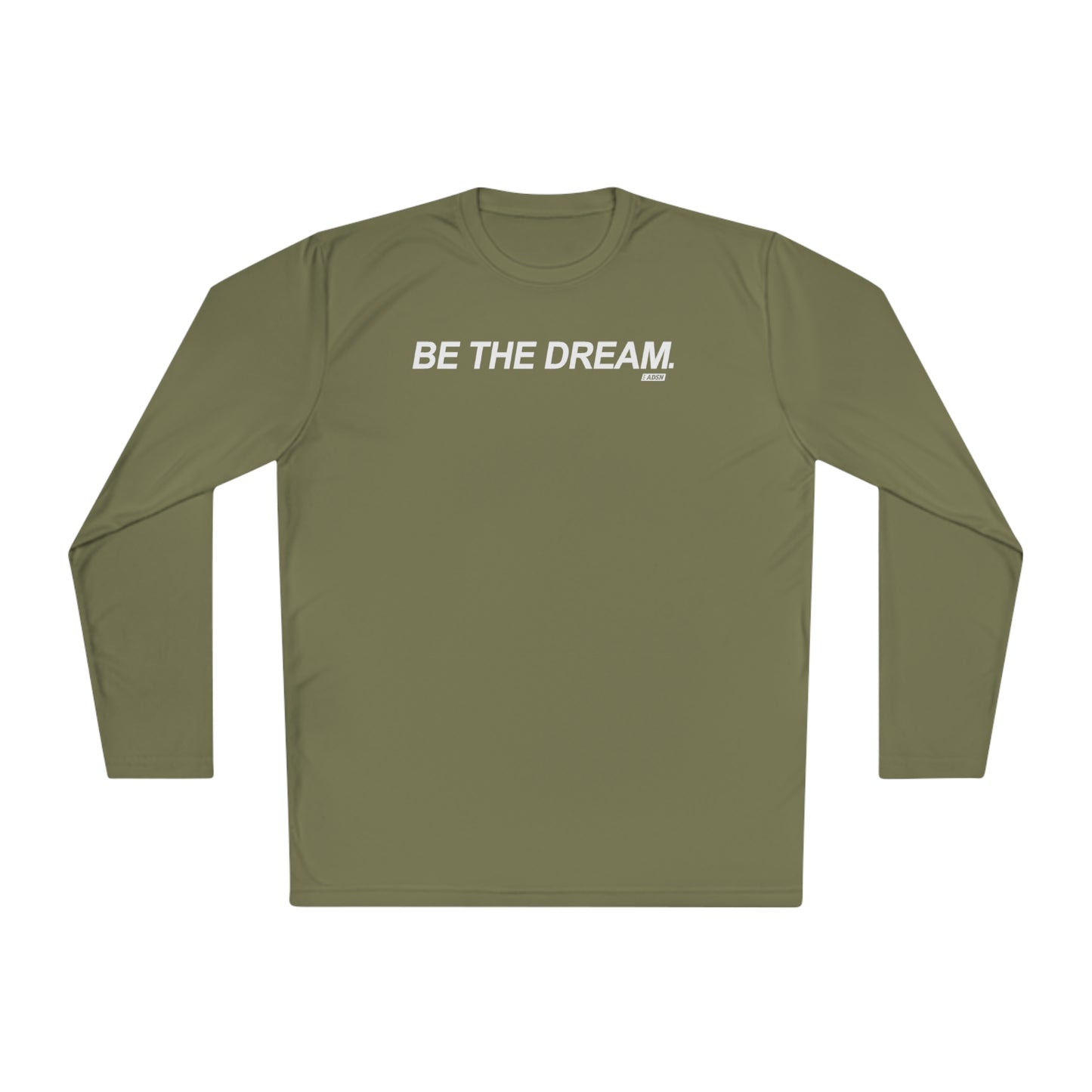 "Be The Dream" Mantra - Lightweight Long Sleeve Tee