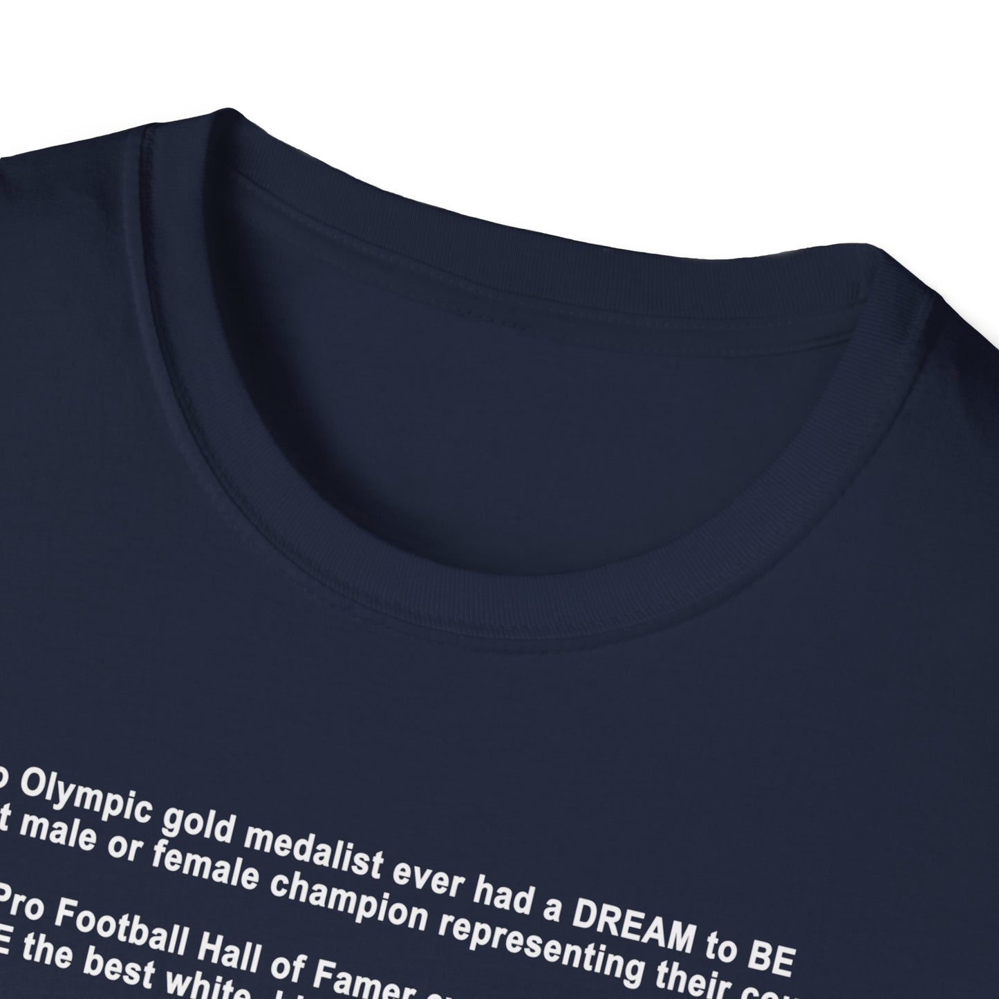 The "Be The Dream" Mantra - Softstyle T-Shirt