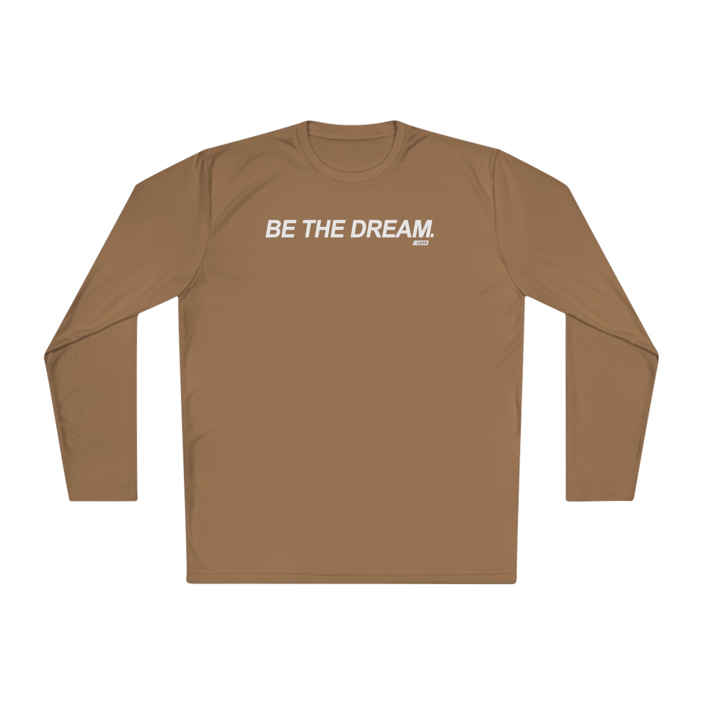 "Be The Dream" Mantra - Lightweight Long Sleeve Tee